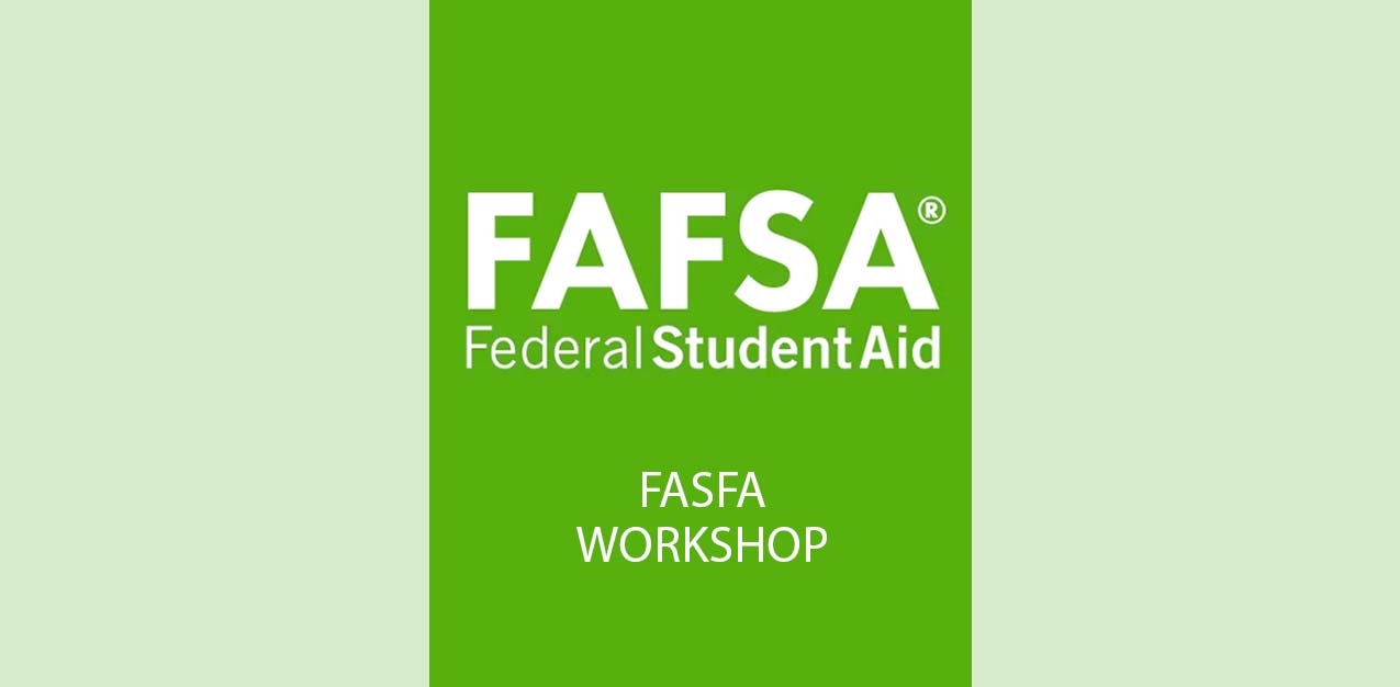 FASFA Workshop