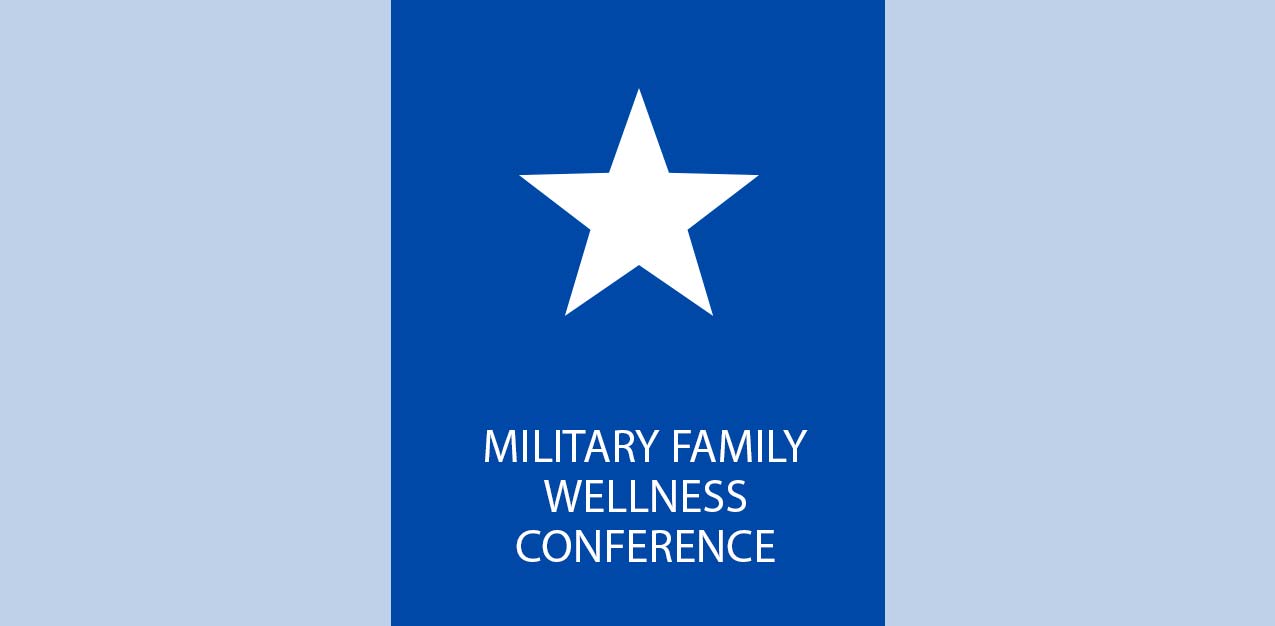 Military Family Wellness conference
